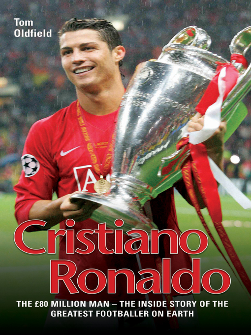 Title details for Cristiano Ronaldo by Tom Oldfield - Available